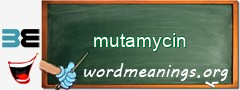 WordMeaning blackboard for mutamycin